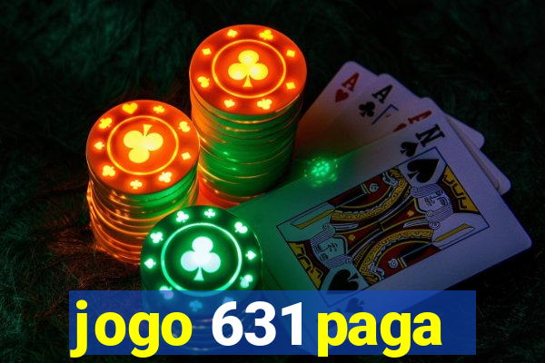 jogo 631 paga